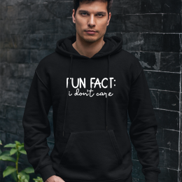 Fun Fact I Don't Care - Unisex Hoodie